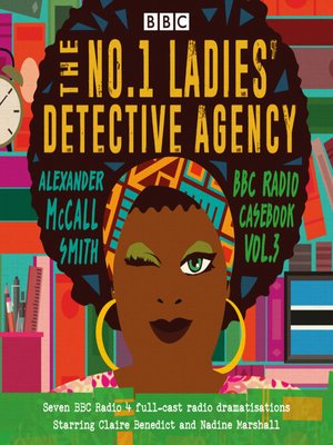 cover image of The No.1 Ladies' Detective Agency, BBC Radio Casebook, Volume 3